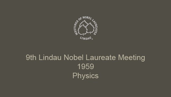 9th Lindau Nobel Laureate Meeting (1959)