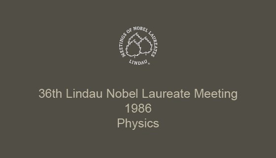 36th Lindau Nobel Laureate Meeting (1986)