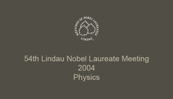 54th Lindau Nobel Laureate Meeting (2004)