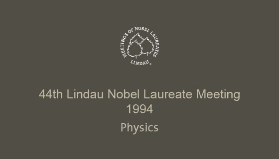 44th Lindau Nobel Laureate Meeting (1994)